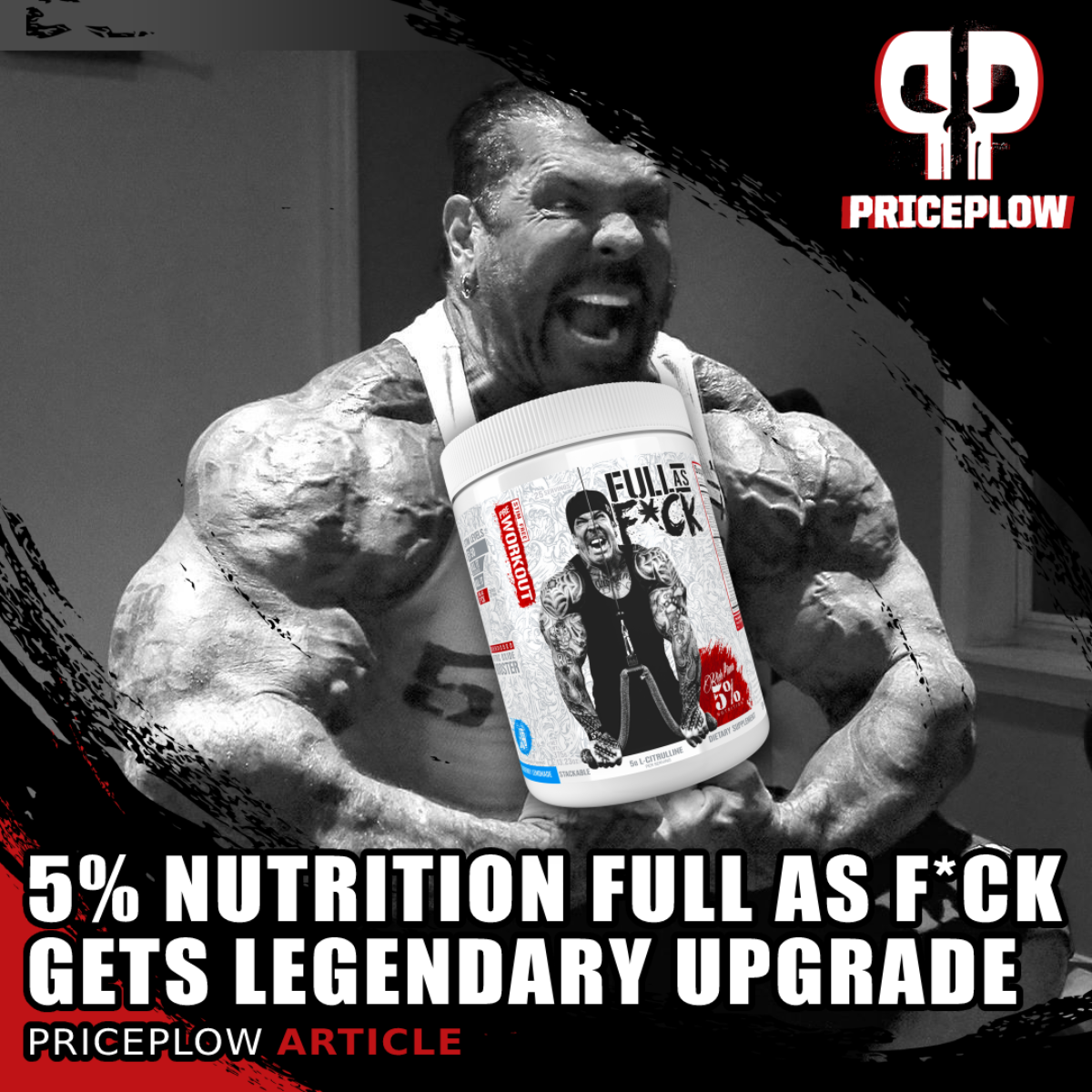 Rich Piana Nutrition Full As Fuck 360 g Legendary EU